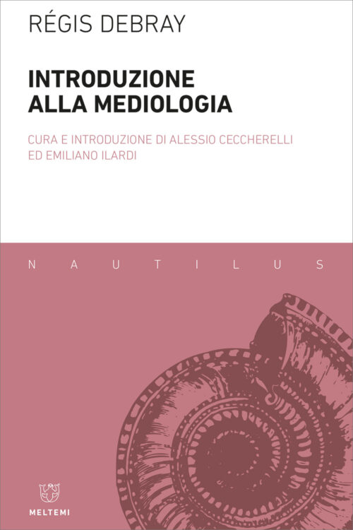 Meltemi Nautilus Introduzione alla mediologia libro manuale