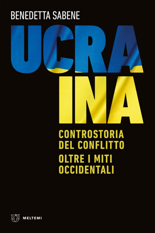Meltemi Ucraina libro saggio italiano storia