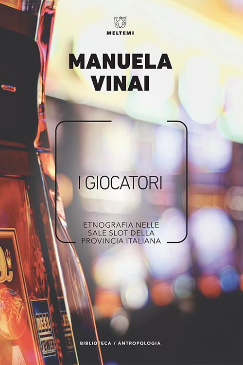 Meltemi Biblioteca I giocatori libro antropologia