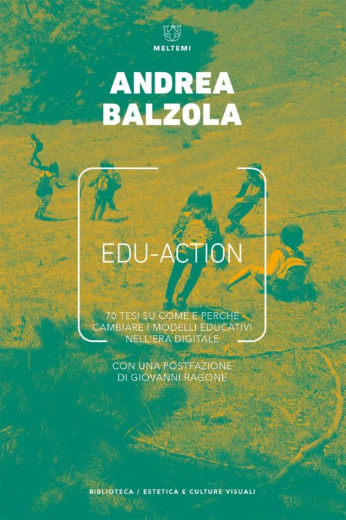 Meltemi Estetica e culture visuali Edu-Action libro