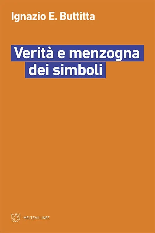 Meltemi Linee Verità e menzogna dei simboli libro saggio