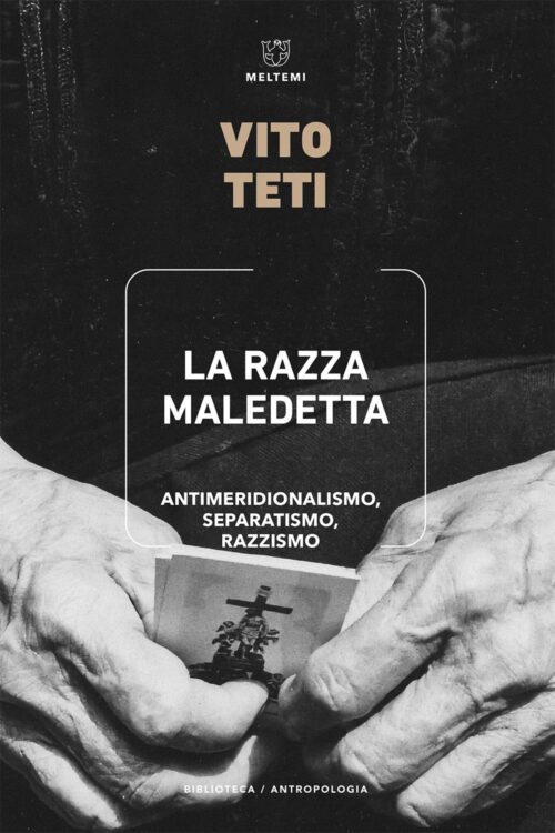 Meltemi Antropologia La razza maledetta libro società