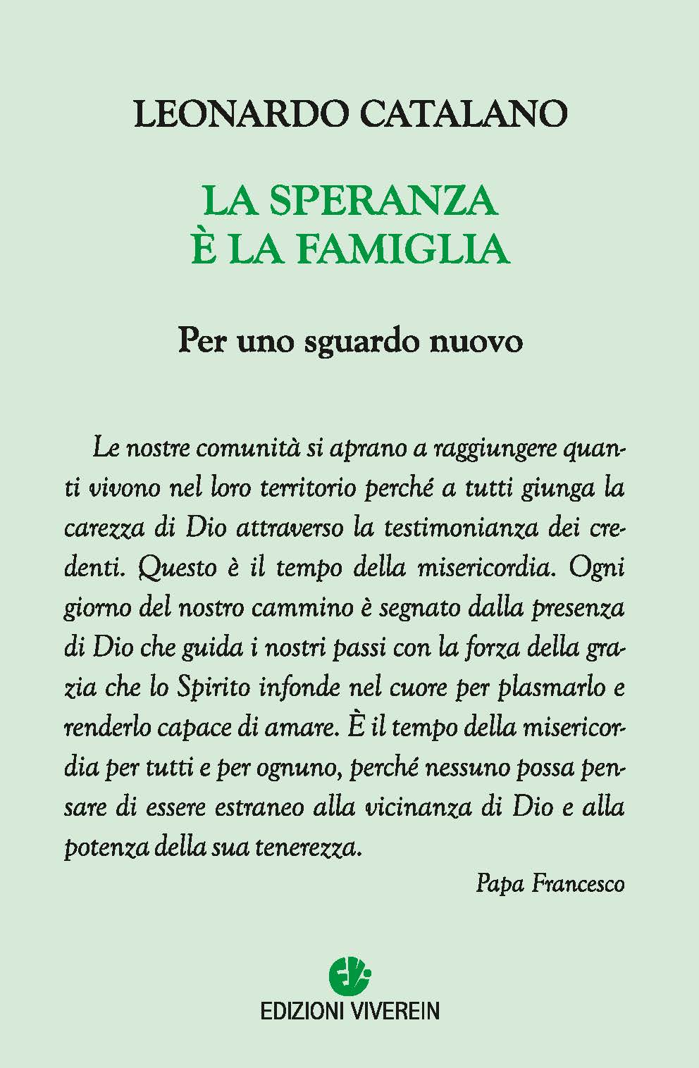 VivereIn Parva Itinera La speranza è la famiglia libro