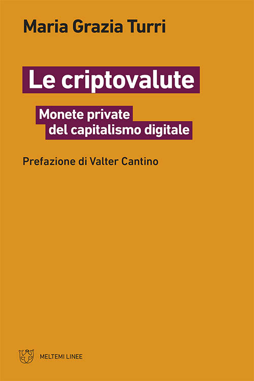 Meltemi Linee Le criptovalute libro saggio economia