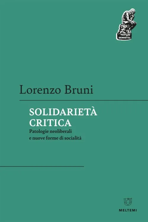 Meltemi Denkstil Solidarietà critica libro saggio politica