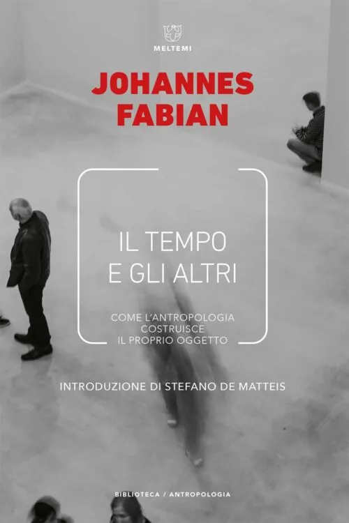 Meltemi Il Tempo e gli Altri libro antropologia