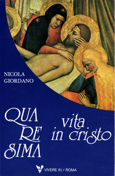 VivereIn Spirito e Vita Quaresima vita in Cristo libro quaresimale