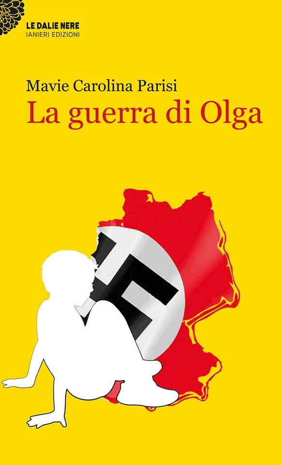 Ianieri Le dalie nere La guerra di Olga romanzo storico
