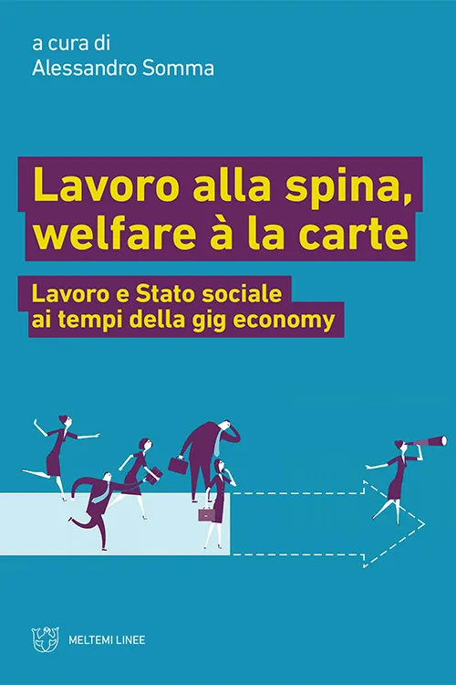 Meltemi Linee Lavoro alla spina libro welfare lavoro