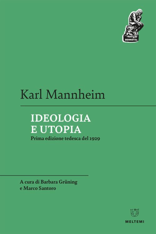 Meltemi Denkstil Ideologia e utopia libro edizione italiana