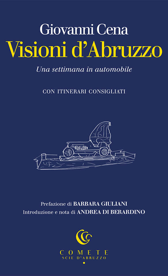Ianieri Comete Visioni d'Abruzzo libro Una settimana in automobile