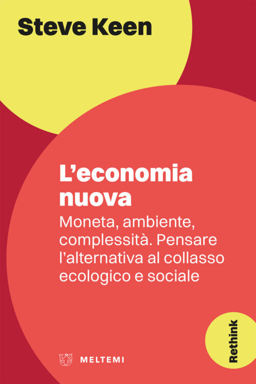 Meltemi Rethink L’economia nuova libro saggio