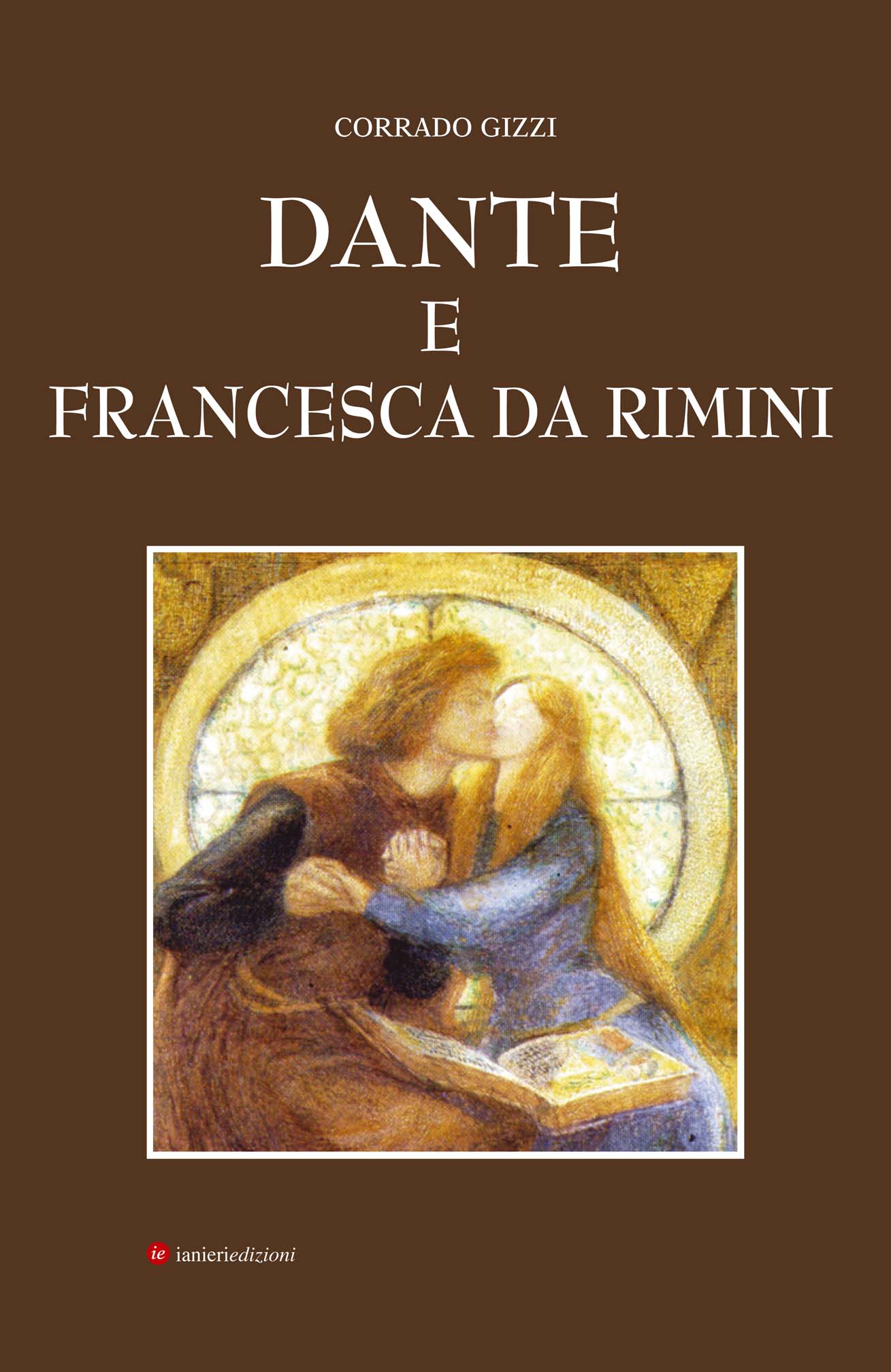 Ianieri Fuori collana Dante e Francesca da Rimini libro Inferno V