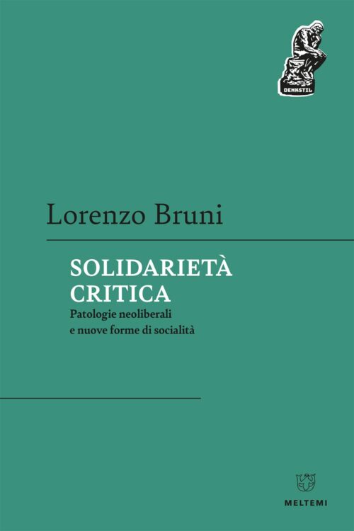 Meltemi Denkstil Solidarietà critica libro saggio politica