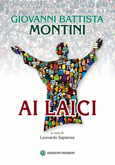 Viverein Edizioni Tradizione e vita Giovanni Battista Montini ai laici libro