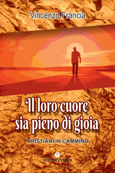 Viverein Edizioni Fuori Collana Il loro cuore sia pieno di gioia libro cristiani