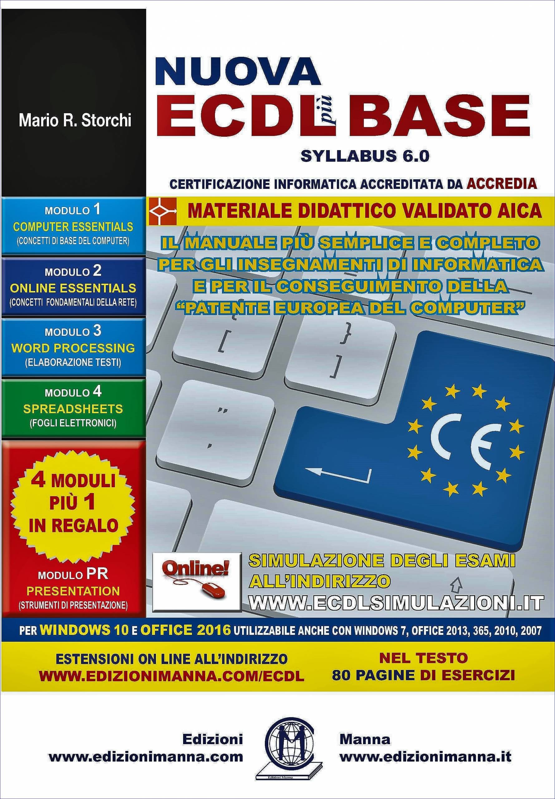 Manna Edizioni Nuova ECDL più Base Syllabus 6 Windows 10 Office