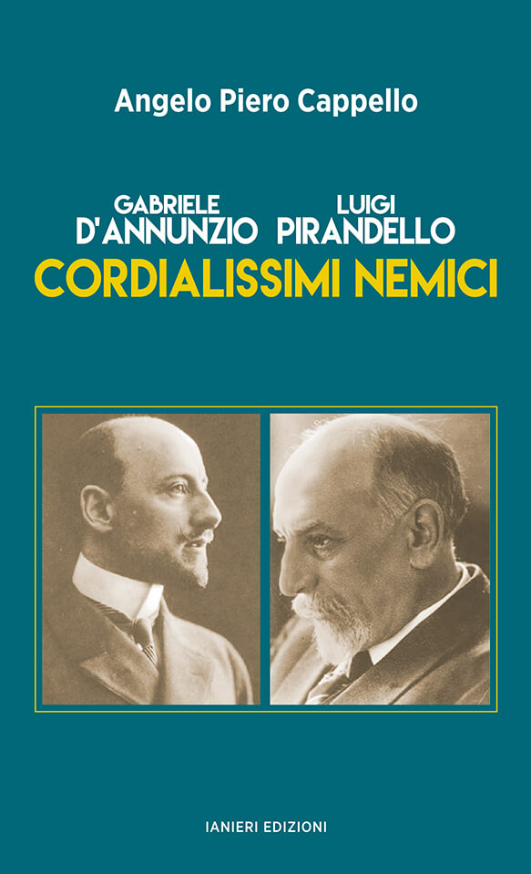 Ianieri Cordialissimi nemici libro d’Annunzio Pirandello