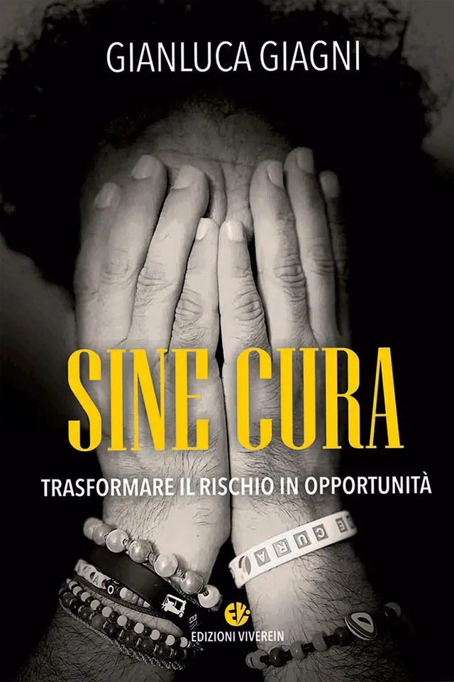 VivereIn Sine Cura Trasformare il rischio libro sicurezza lavoro
