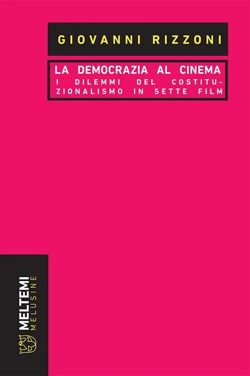Meltemi Melusine La democrazia al cinema libro cinema