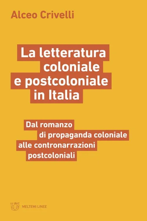 Meltemi Linee Letteratura coloniale e postcoloniale libro