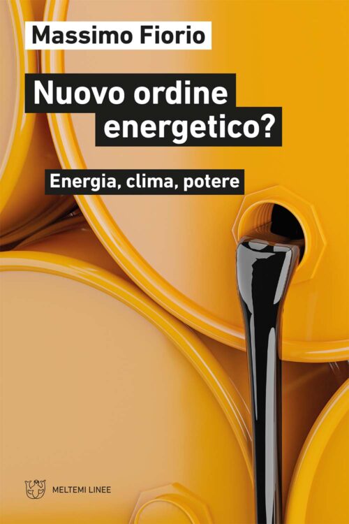 Meltemi Linee Nuovo ordine energetico? libro saggio