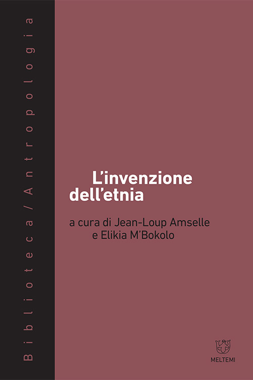 Meltemi Biblioteca L’invenzione dell’etnia libro antropologia