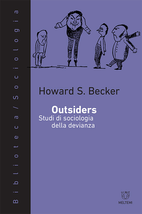 Meltemi Biblioteca Sociologia Outsiders libro saggio studio