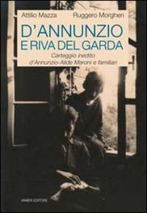 Ianieri Saggi carteggi D'Annunzio Riva del Garda carteggio